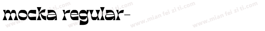 mocka regular字体转换